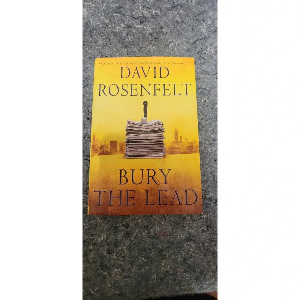 Bury‎ the Lead by David Rosenfelt